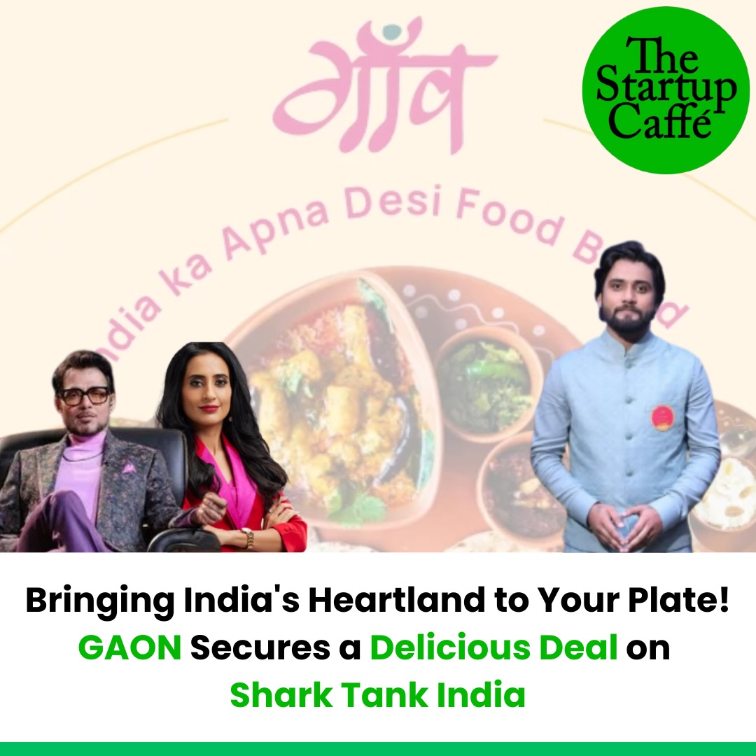 Bringing India’s Heartland to Your Plate! GAON Secures a Delicious Deal on Shark Tank India