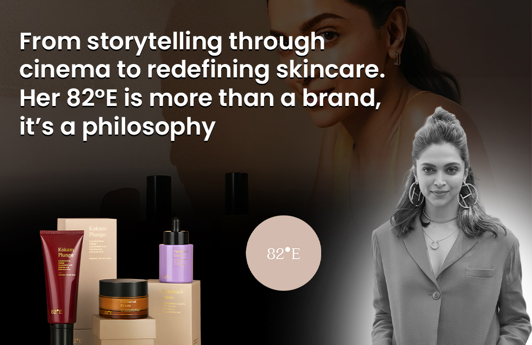 82°E by Deepika Padukone – When Stardom Meets Skincare with Purpose