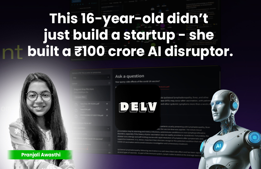 The 16-Year-Old Disruptor Behind a ₹100 Crore AI Startup: Meet Pranjali Awasthi