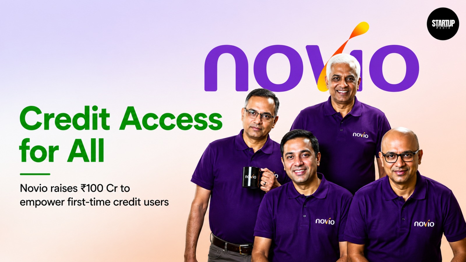 Novio Secures Rs 100 Crore to Bring First-Time Credit Access to Millions Across India