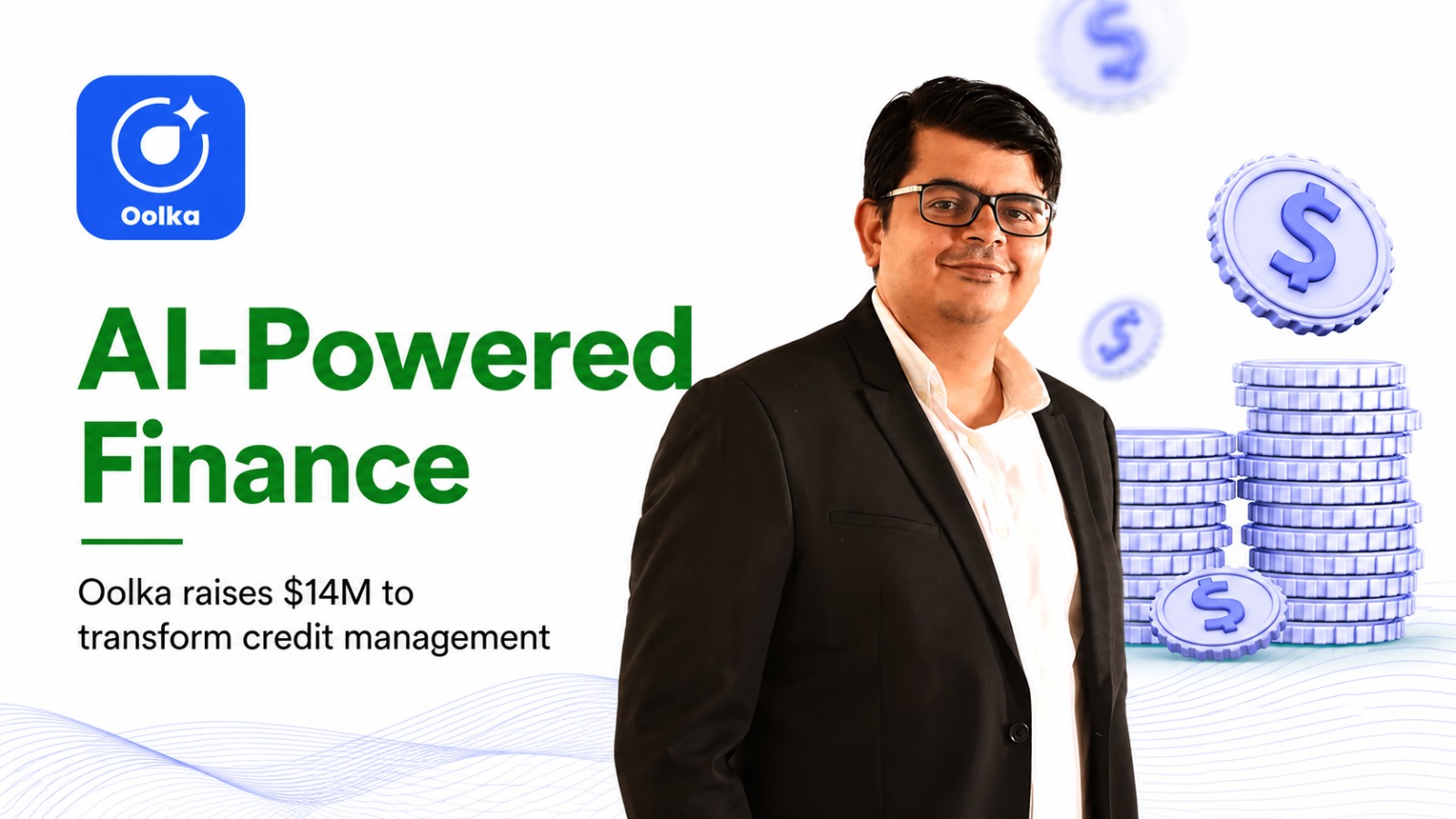 Oolka Raises $14 Million to Build AI-Driven Financial Solutions for India’s Credit Ecosystem