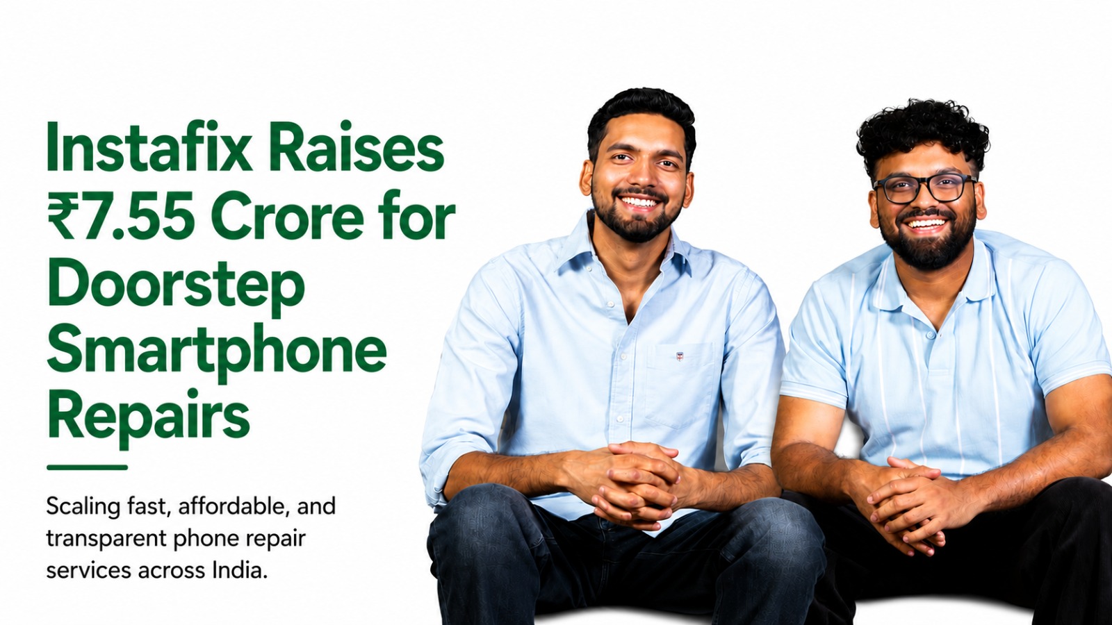 Former Blinkit Employees Launch Instafix, Raise Rs 7.55 Crore to Transform Smartphone Repair Services