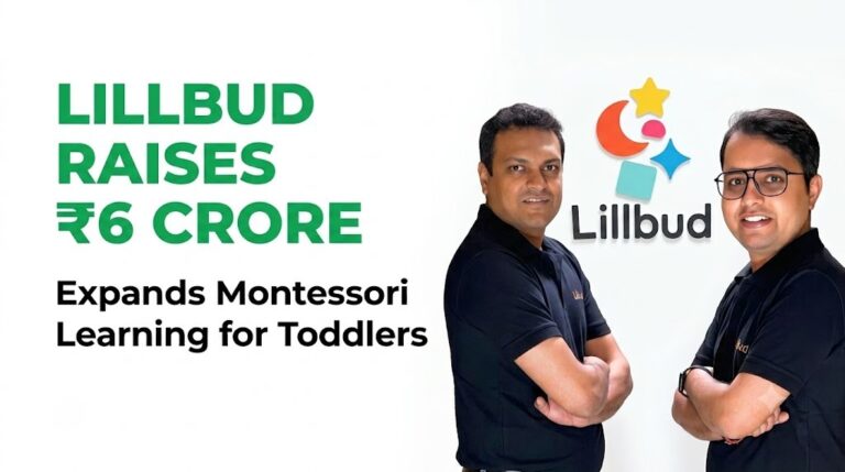 LiLLBUD Secures ₹6 Crore Seed Funding to Expand Montessori-Inspired Learning Products for Toddlers