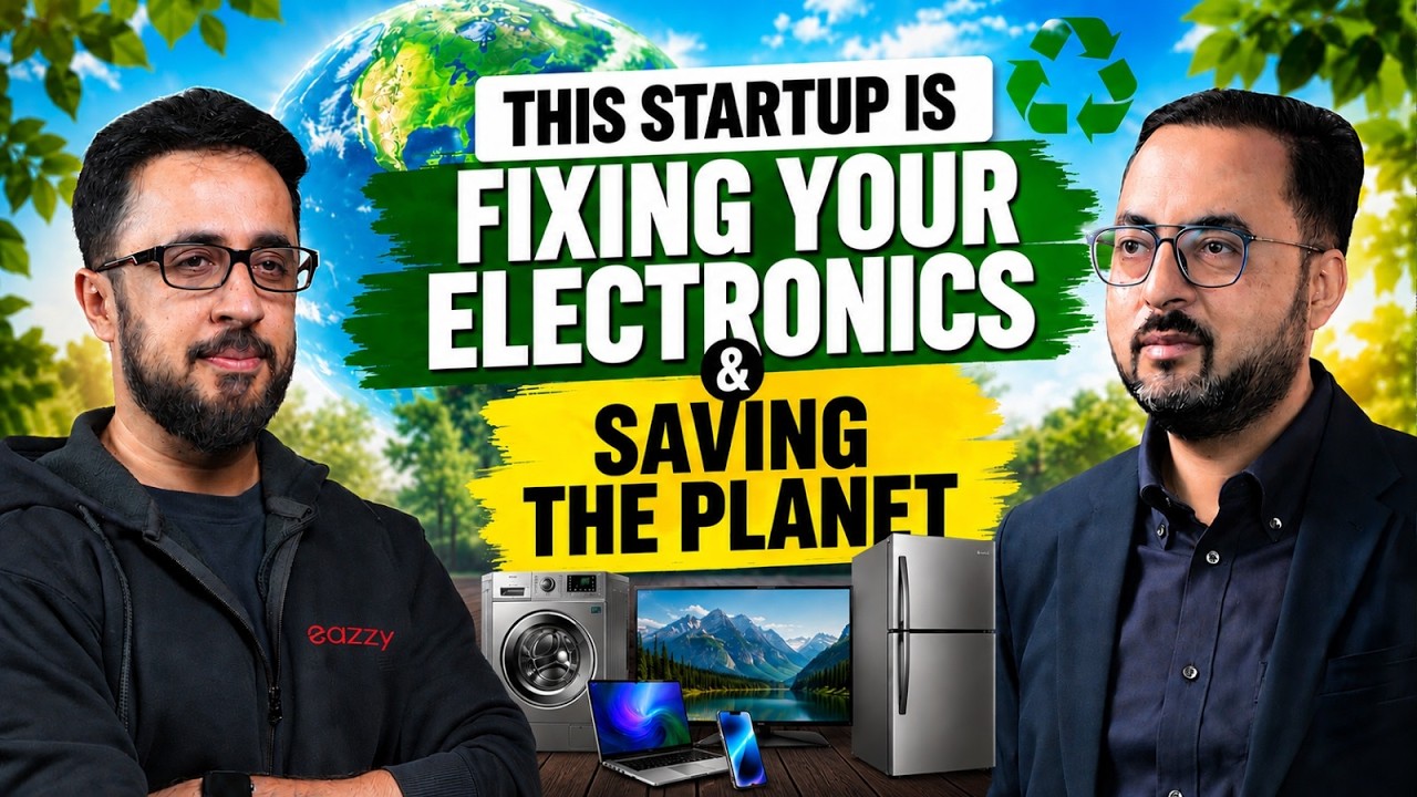 Saurabh Luthra: Building Eazzy to Simplify Home Services and Re-commerce in India