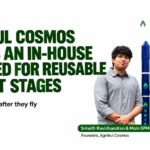 Agnikul Cosmos Opens a New Chapter in India’s Reusable Rocket Race