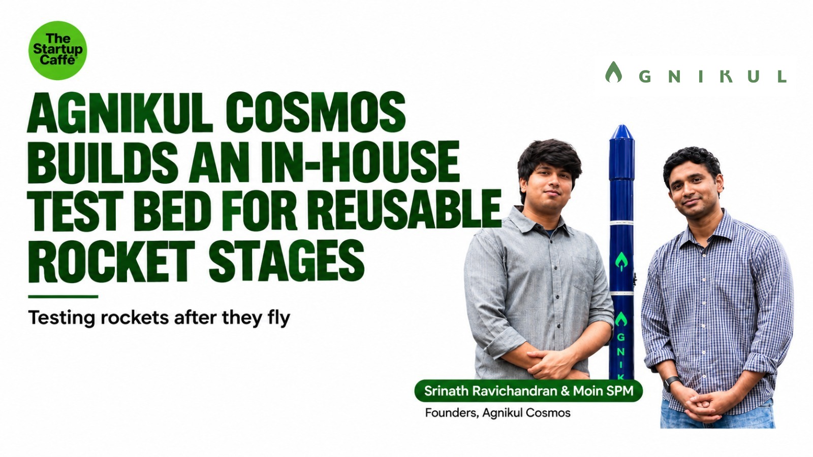 Agnikul Cosmos Opens a New Chapter in India’s Reusable Rocket Race
